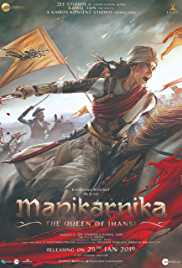 Manikarnika The Queen of Jhansi 2019 Movie